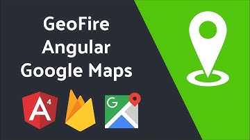 Location-based Queries with GeoFire and Angular Google Maps