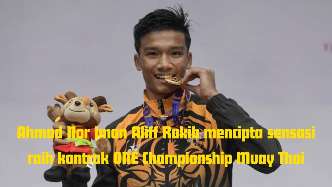 Ahmad Nor Iman Aliff Rakib mencipta sensasi raih kontrak ONE ...
