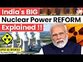 India’s New Nuclear Energy Bill 2025 | Detailed Analysis | UPSC | StudyIQ IAS 