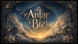 Anlar Biziniyazi - I Mısrî|