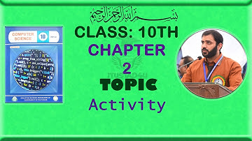 10th comptuer book chapter 2 - activity 2.5