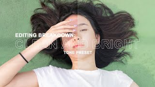 Editing Breakdown: Clean and Bright Tone Preset | Tutorial Lightroom Classic PC Version screenshot 2