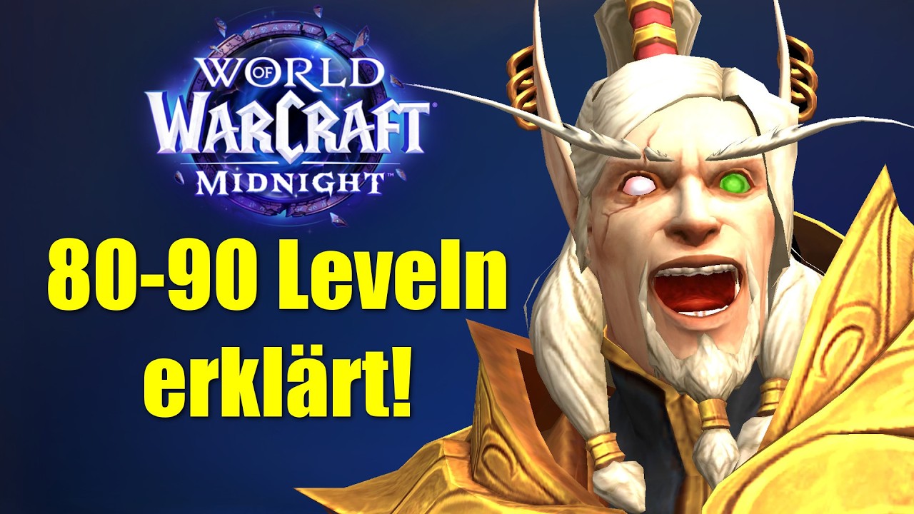 80-90 LEVELN in WoW Midnight erklärt!