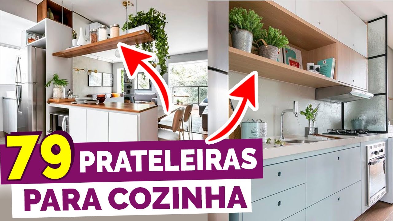 79 PRATELEIRAS PARA UMA COZINHA MAIS PRÁTICA