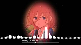 Merdy - Speaker
