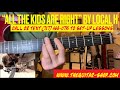 All the Kids are Right by Local H guitar lesson
