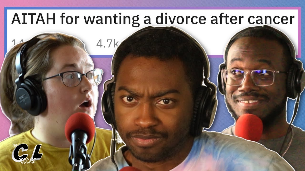 AITA For Wanting a Divorce After Cancer | Episode 92