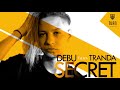 Debu feat tranda  secret official audio