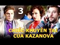 Chiếc khuyên tai của Kazanova - Tập 3 | Phim tâm lý xã hội, tình yêu nam nữ thời hiện đại.