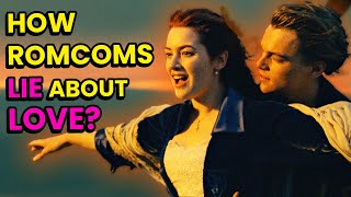 5 Biggest Lies Movies Tell Us About Love | OSSA Movies