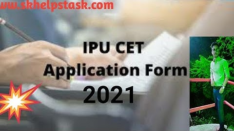 IPU CET 2021 Application, Exam dates, Eligibility, pattern, syllabus, etc.. By shrawan helpstask..