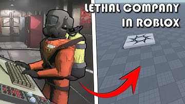 Making LETHAL COMPANY in ROBLOX | Part 1