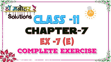 Dr. Manohar Ray (डॉ. मनोहर रे) CLASS 11TH गणित SOLUTIONS Permutation and Combination, Ch -7 Ex-7(E)