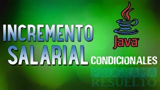 #1 [Java] – Aumento de salario CON VENTANAS EMERGENTES (2/2)