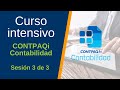 CURSO INTENSIVO CONTPAQi® Contabilidad  ✔ Sesión 3