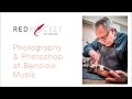 Photography and Photoshop Training - Benslow Music and Instrument Loan Scheme