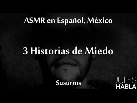 ASMR en español MX| 3 Historias de miedo (y 1 video paranormal)