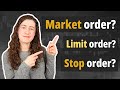 The 3 stock order types explained market order limit order stop order