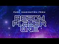 Ready Player One - Pure Imagination | Come With Me Trailer Music