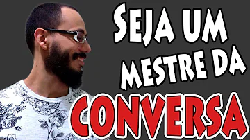 Como não ficar sem papo com a mina?