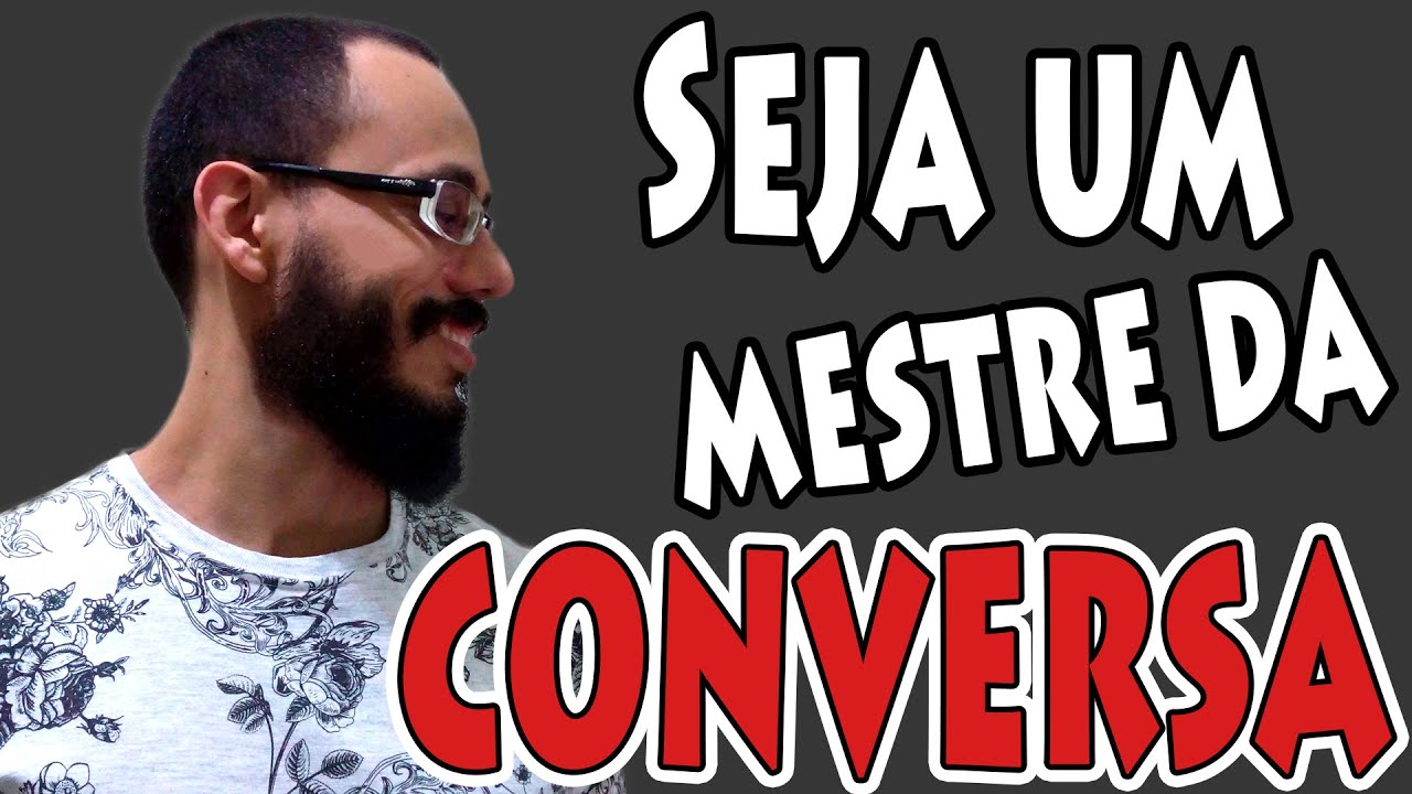 Como Nunca Ficar sem Assunto (8 Dicas para desenvolver uma conversa)