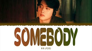 Download lagu D.o.  디오  - Somebody  1 Hour Loop  Lyrics | 1시간 가사 mp3