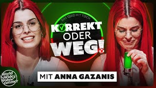 KORREKT oder WEG! (mit Anna Gazanis)