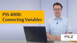 PSS 4000 Tutorial: Connecting Variables to Hardware Signals in the Automation System | Pilz