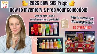2026 Bath & Body Works SAS Prep | How to Inventory & Prep your Bath & Body Works Collection!!