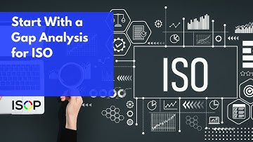 Start With a Gap Analysis for ISO
