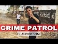 Crime patrol spoof  round2hell  r2h