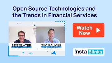 InstaBlinks #3: Open Source Technologies and the Trends in Financial Services