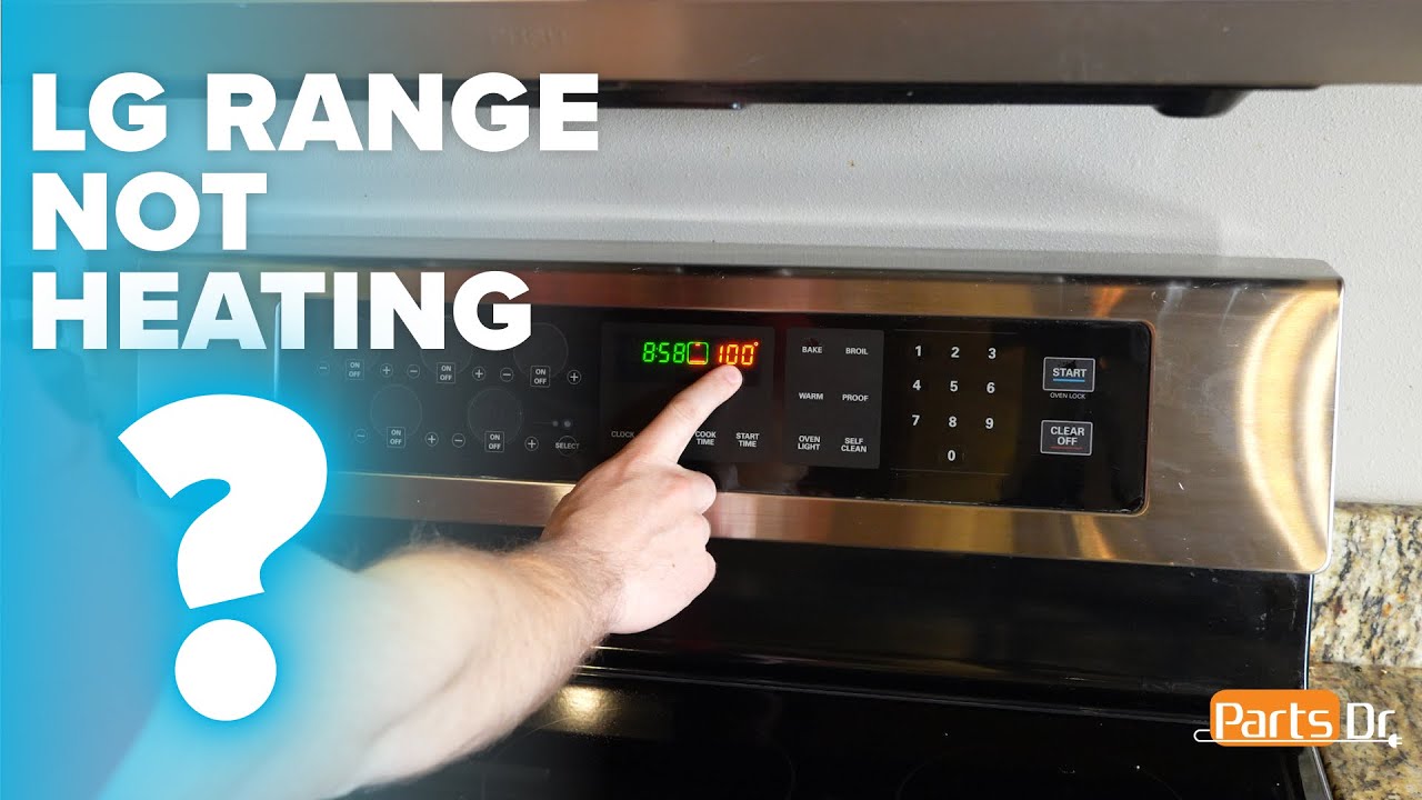 LG Range Oven Not Heating How To Diagnose Test Troubleshoot Your lg-range-oven-not-heating-how-to-diagnose-test-troubleshoot-your