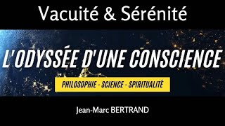2023 - Jean-Marc Bertrand - 1. Vacuité et Sérénité