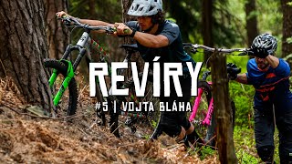 REVÍRY #5 | Vojta Bláha