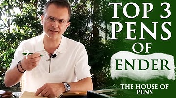 Top 3 Pens of Ender (The House of Pens)