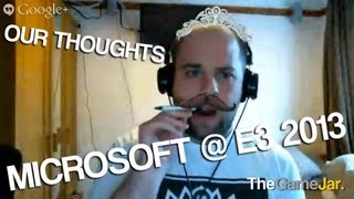 Microsoft @ E3 2013 - Our Thoughts