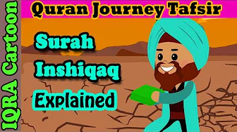 Surah Al-Inshiqaq #84 - The Splitting Apart | Kids Quran Tafsir for Children | Quran For Kids