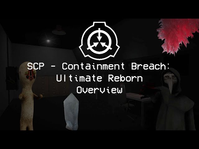 SCP Containment Breach- Ultimate Edition by IAmSeabass