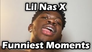 Funniest\/Best\/Sus Moments Of Lil Nas X