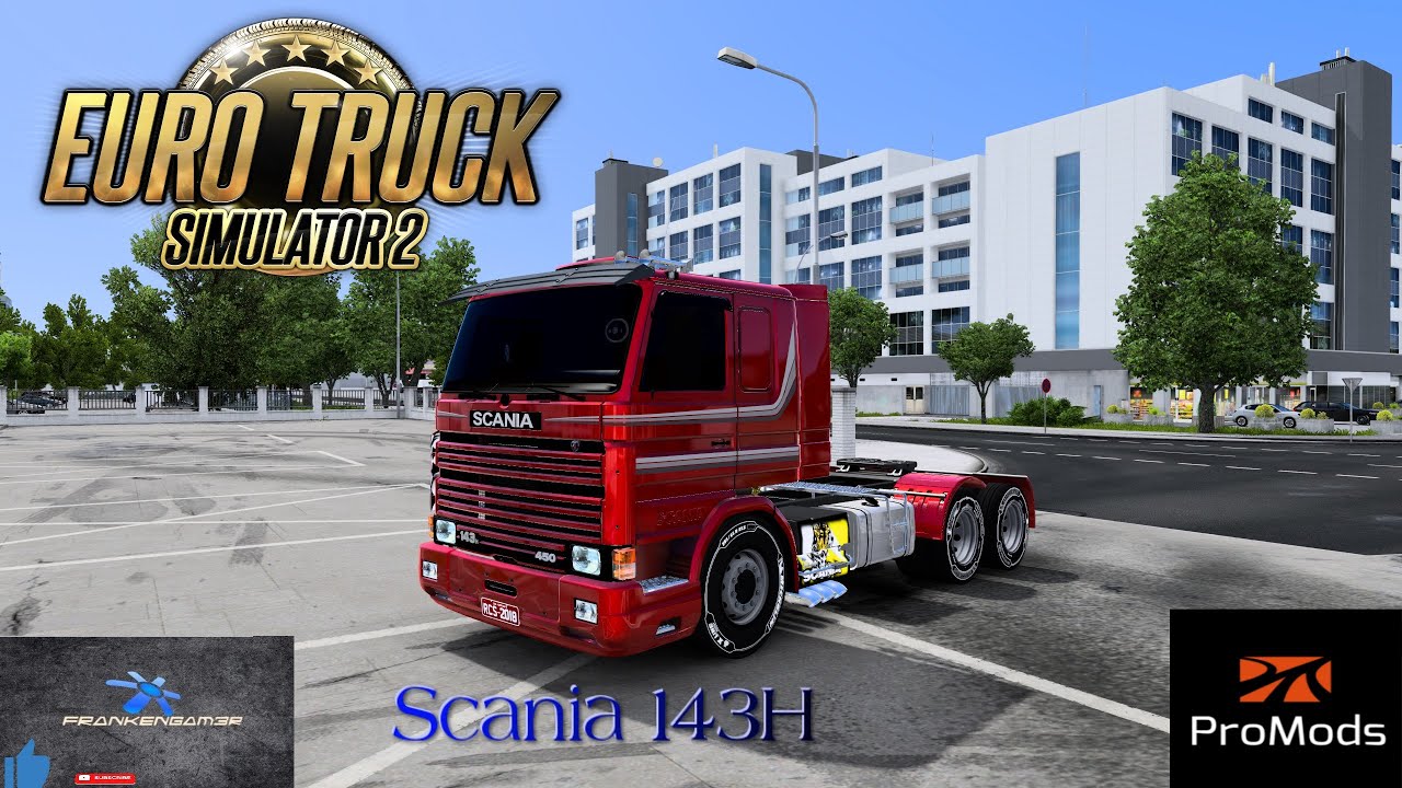 Euro Truck Simulator 2 - ETS2 - Scania 143H - Modtest-