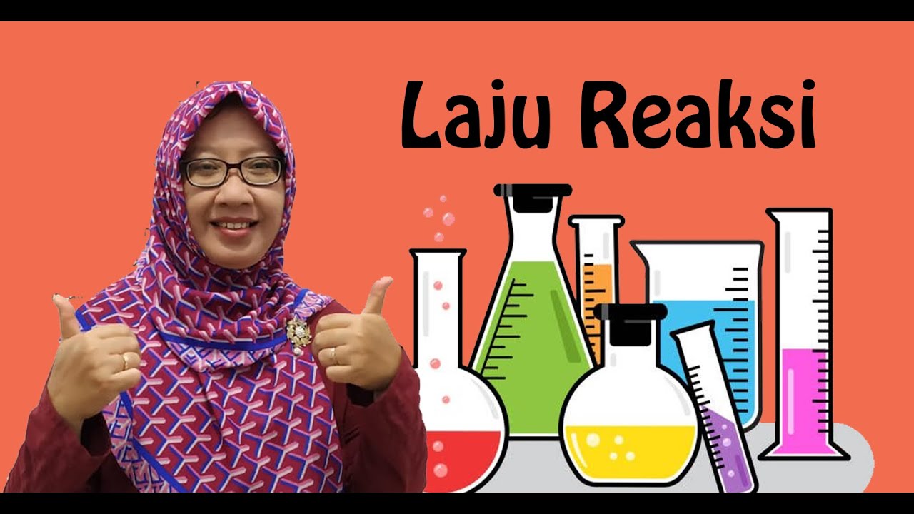 Laju Reaksi | Kimia SMA | Tetty Afianti