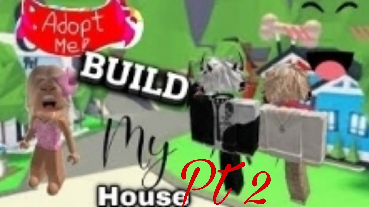 adopt me building my home part 2 - YouTube