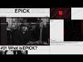 Inside EPICK #01 | What is EPICK?
