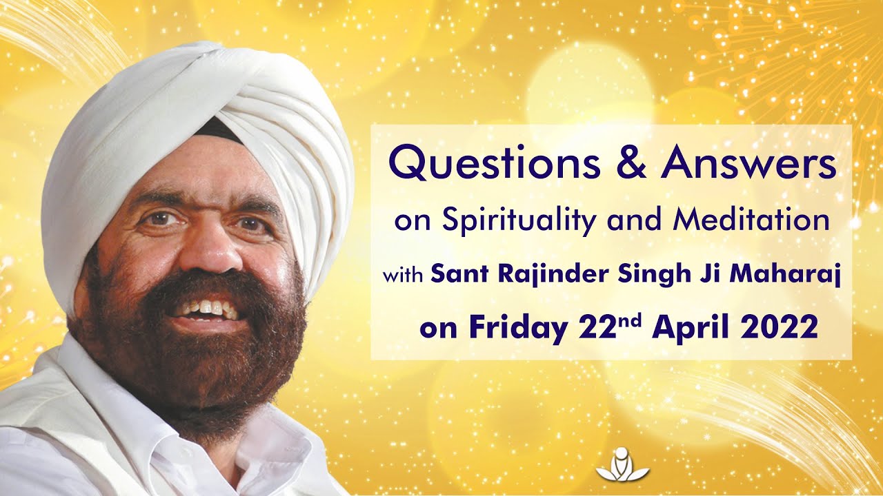 Q & A on Spirituality & Meditation with Sant Rajinder Singh Ji Maharaj ...