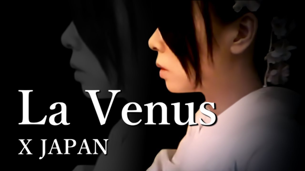 X JAPAN - La Venus 【Piano Solo】 - YouTube