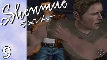 Shenmue - Sega Dreamcast - Ep. 9 - Meeting with Charlie?