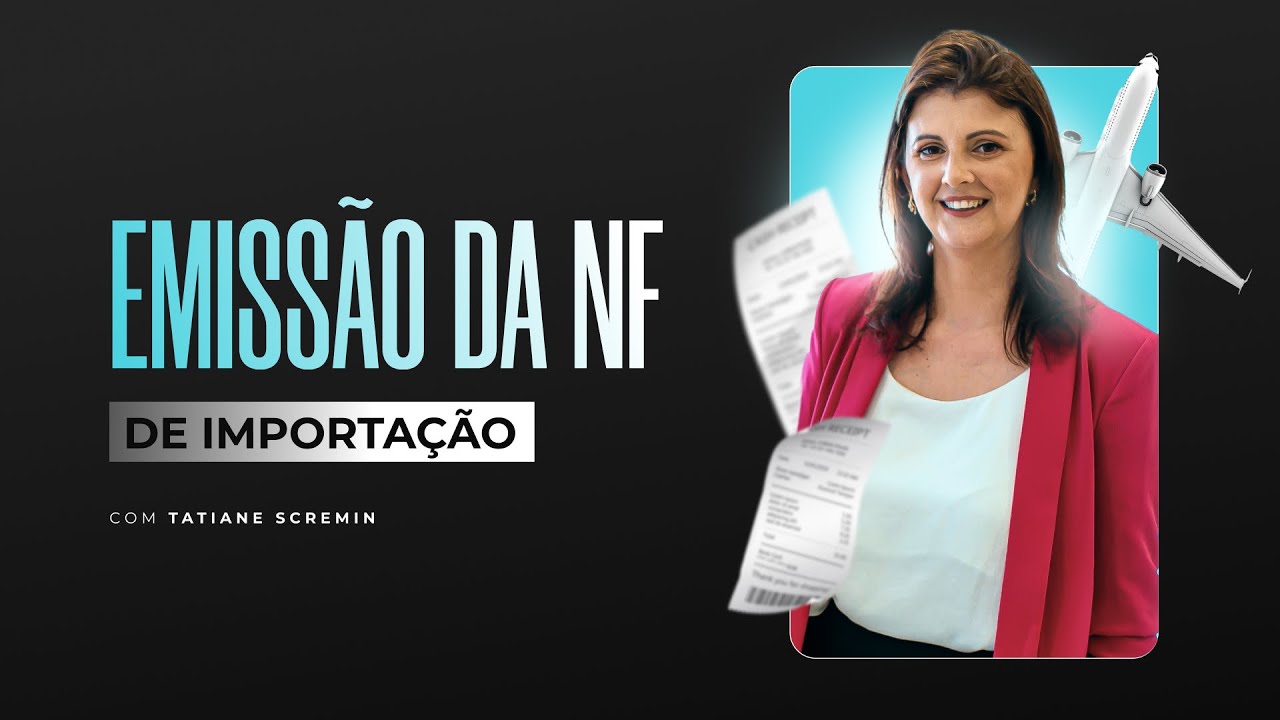Emissão de Nota Fiscal de Importação