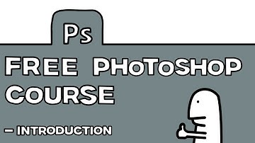 Adobe Photoshop Course Introduction