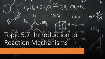 AP Chemistry: Topic 5.7 - Introduction to Reaction Mechanisms